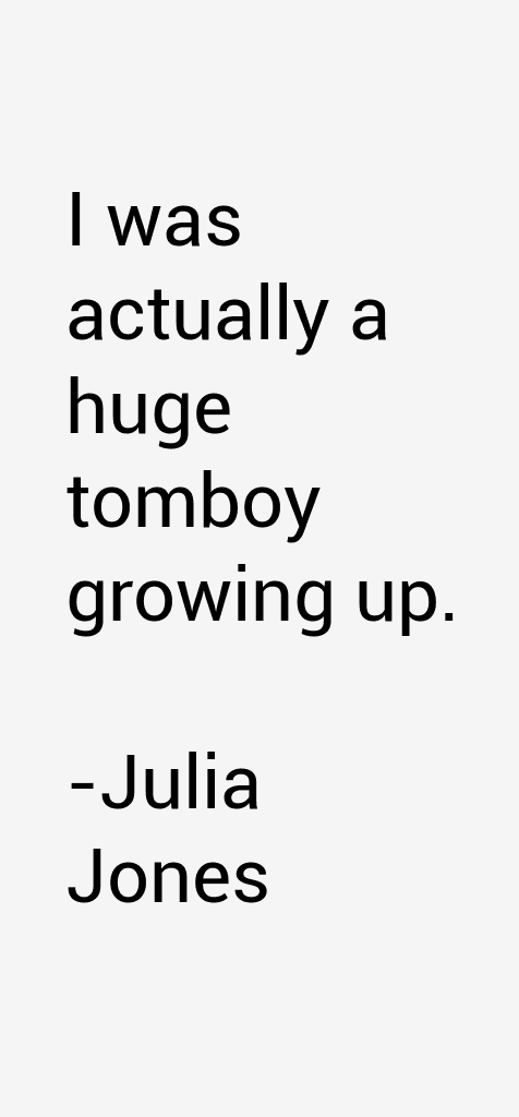 Julia Jones Quotes