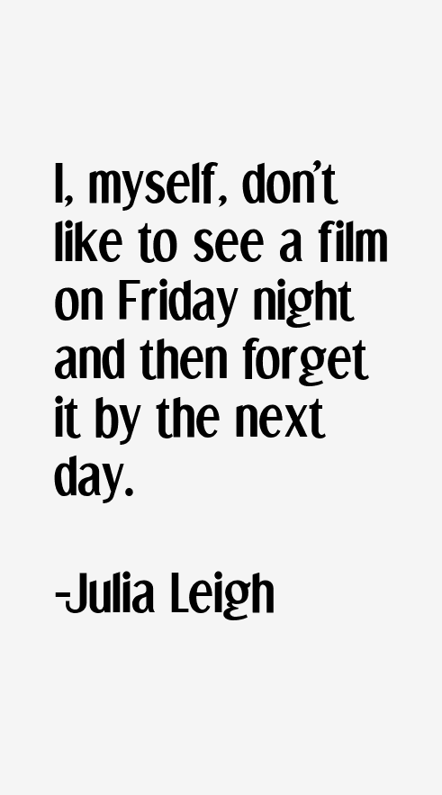 Julia Leigh Quotes