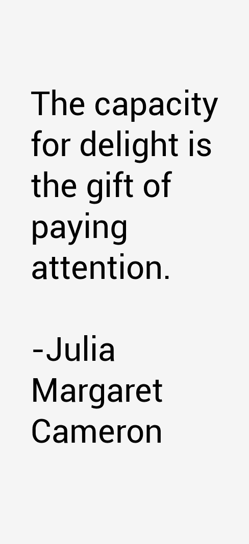 Julia Margaret Cameron Quotes