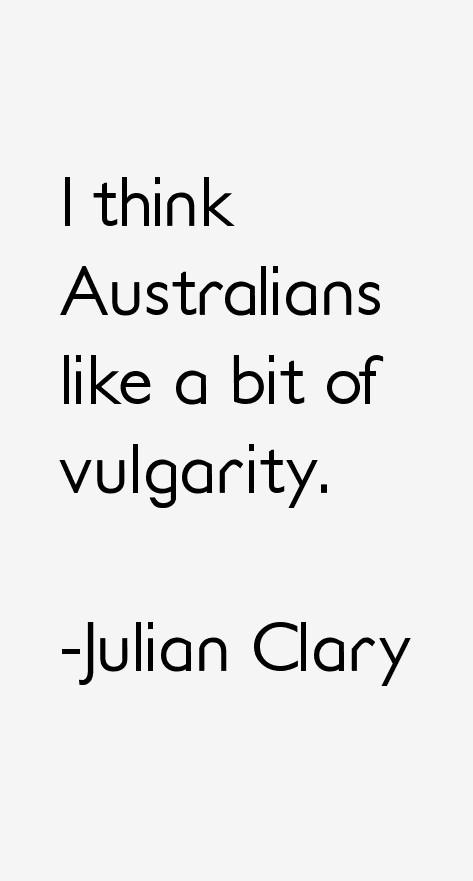 Julian Clary Quotes