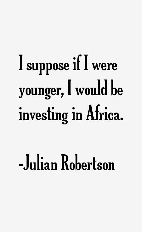 Julian Robertson Quotes
