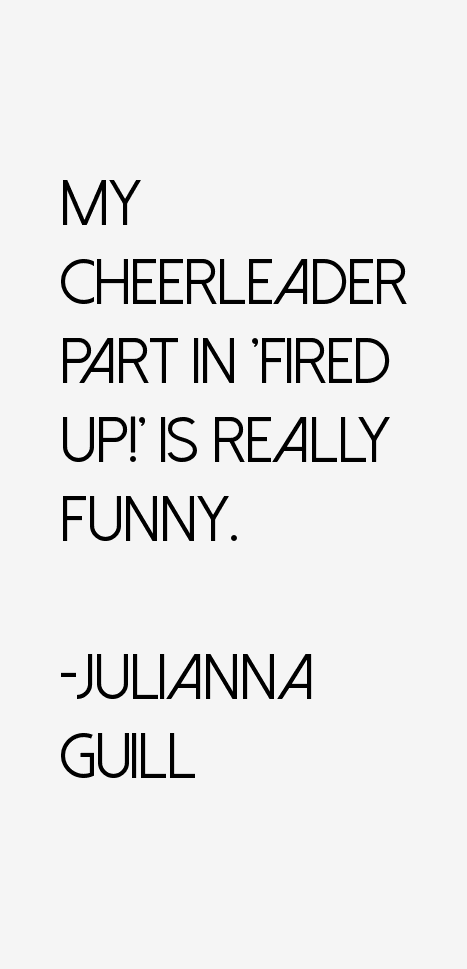 Julianna Guill Quotes