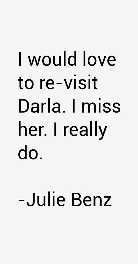 Julie Benz Quotes