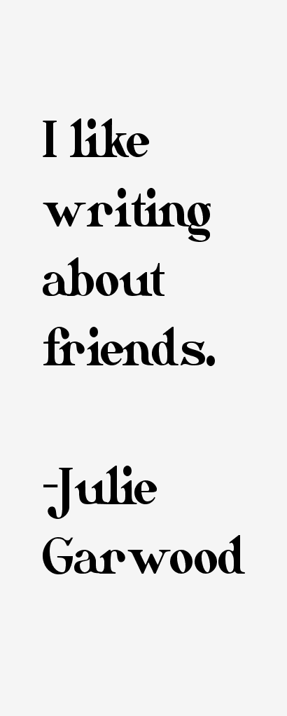 Julie Garwood Quotes