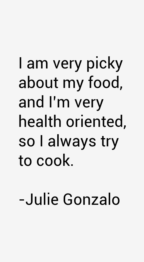 Julie Gonzalo Quotes