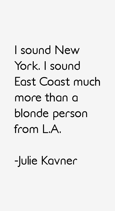 Julie Kavner Quotes