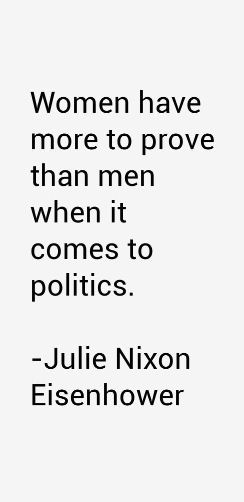 Julie Nixon Eisenhower Quotes