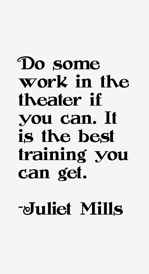 Juliet Mills Quotes