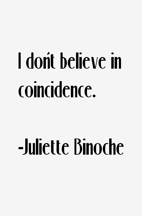Juliette Binoche Quotes