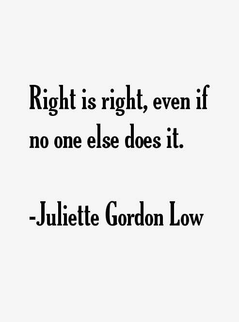 Juliette Gordon Low Quotes