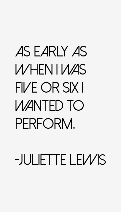 Juliette Lewis Quotes