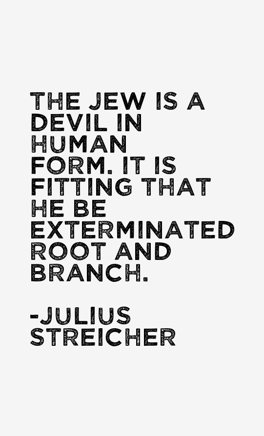 Julius Streicher Quotes
