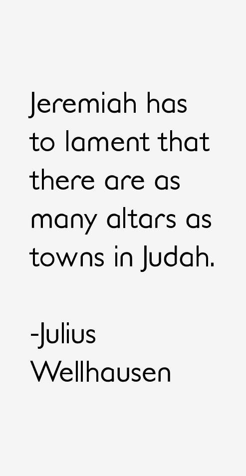 Julius Wellhausen Quotes