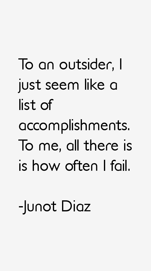 Junot Diaz Quotes
