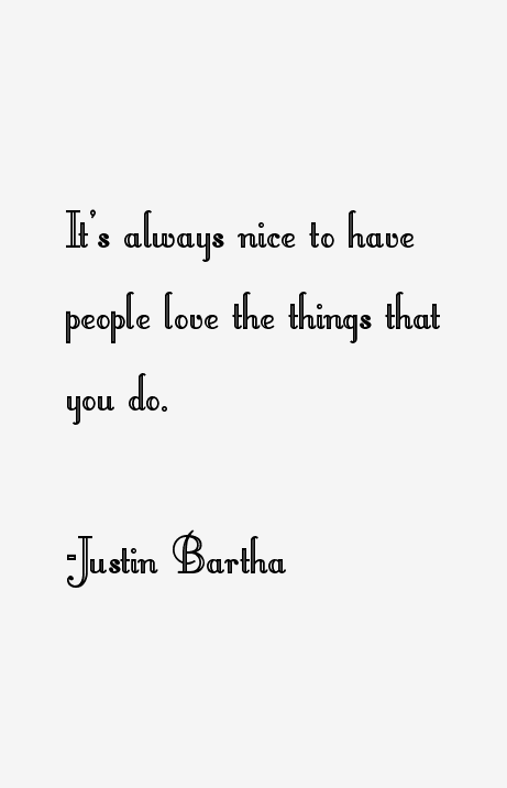 Justin Bartha Quotes