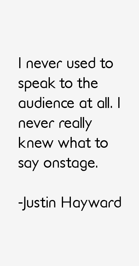 Justin Hayward Quotes
