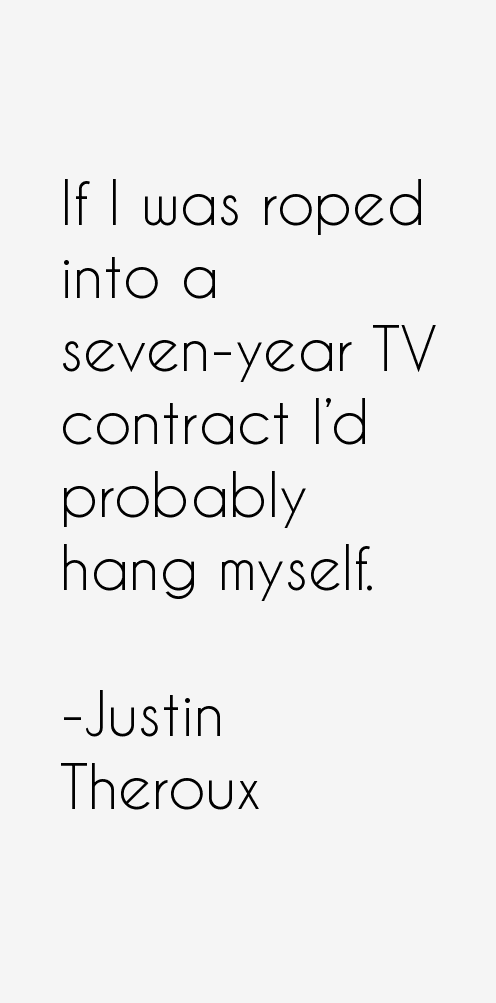Justin Theroux Quotes