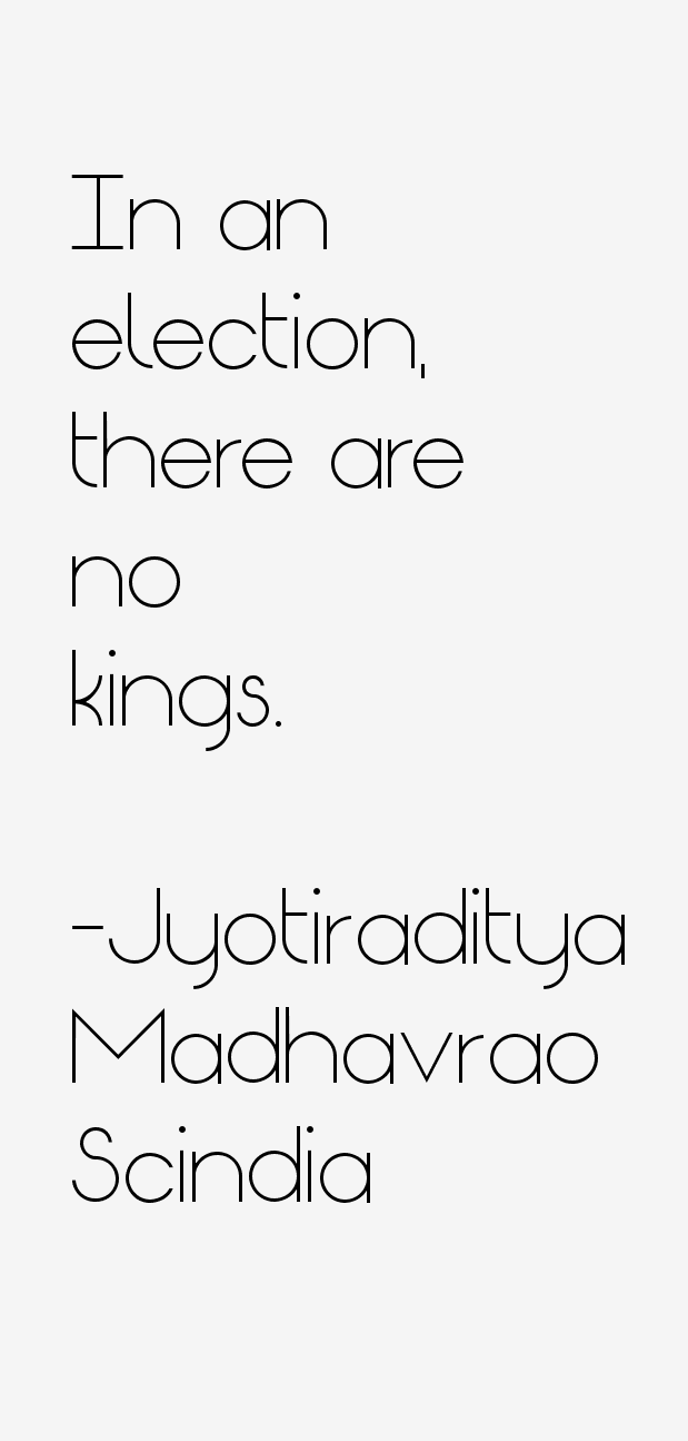 Jyotiraditya Madhavrao Scindia Quotes