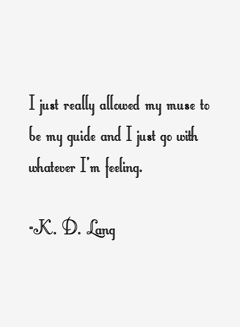 K. D. Lang Quotes