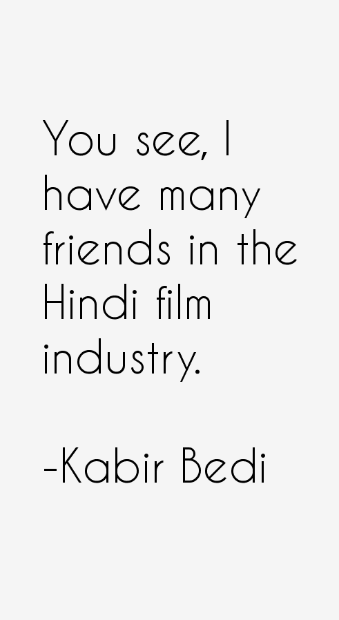 Kabir Bedi Quotes