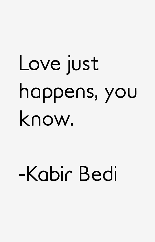 Kabir Bedi Quotes