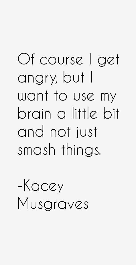 Kacey Musgraves Quotes