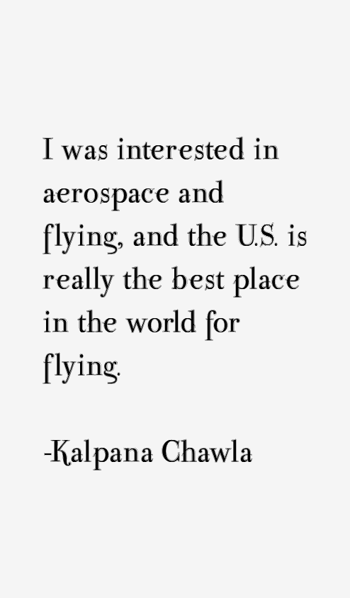 Kalpana Chawla Quotes