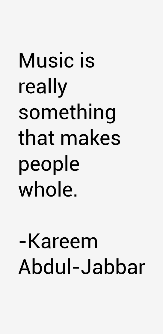 Kareem Abdul-Jabbar Quotes