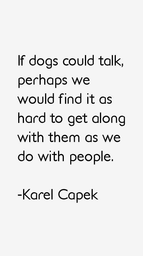 Karel Capek Quotes