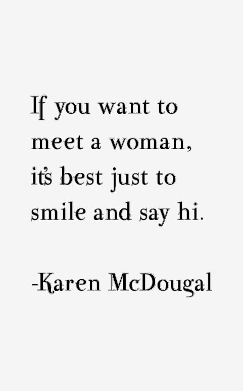 Karen McDougal Quotes