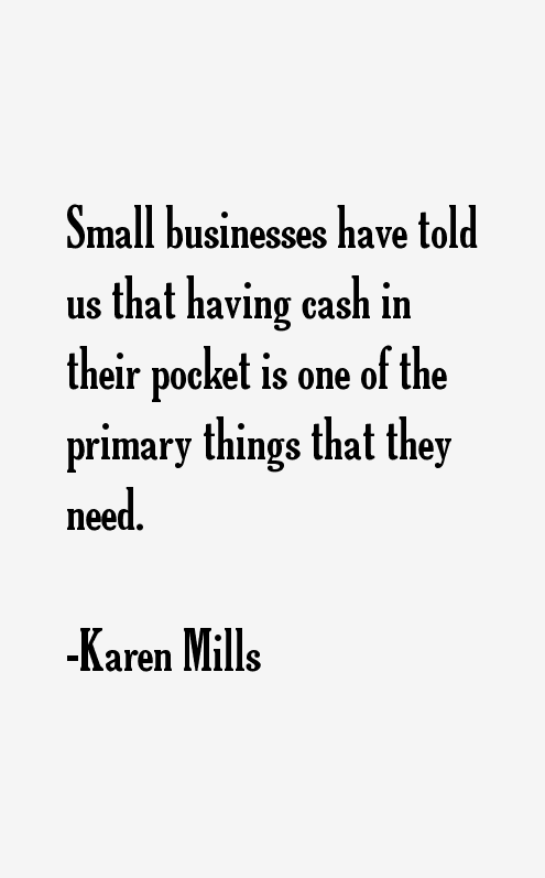 Karen Mills Quotes
