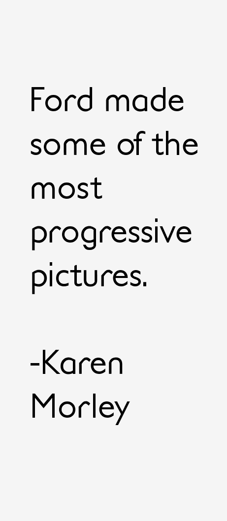 Karen Morley Quotes