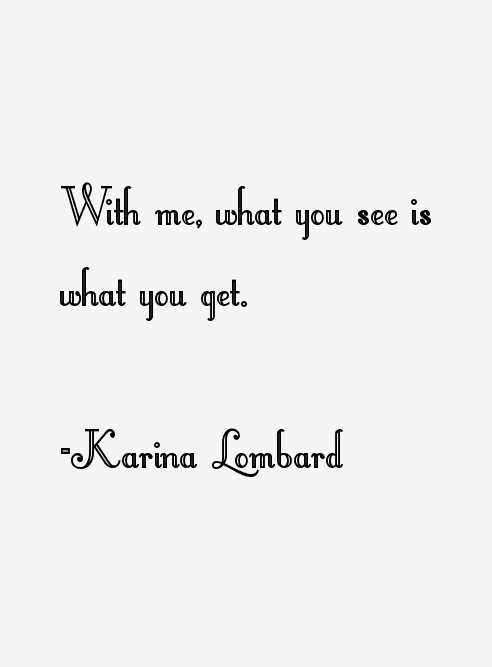 Karina Lombard Quotes