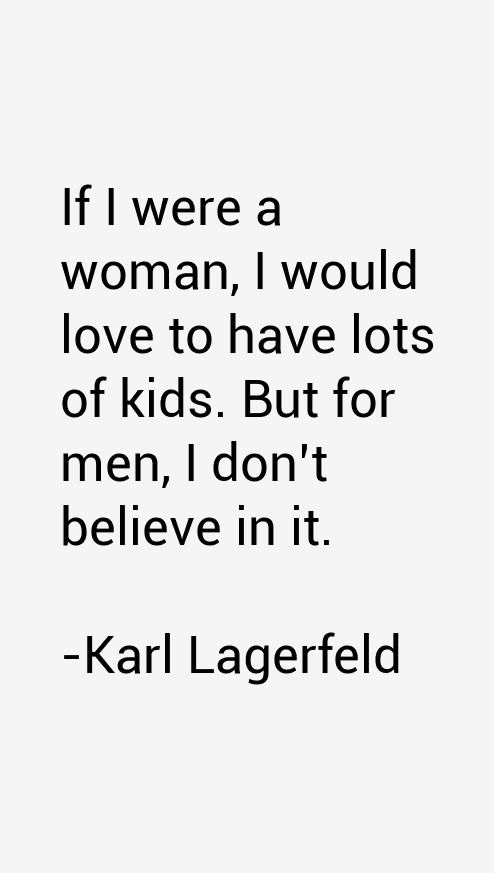 Karl Lagerfeld Quotes