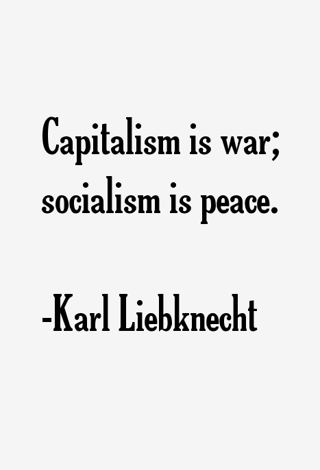Karl Liebknecht Quotes