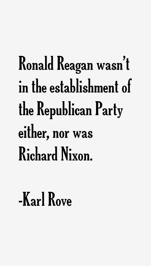 Karl Rove Quotes
