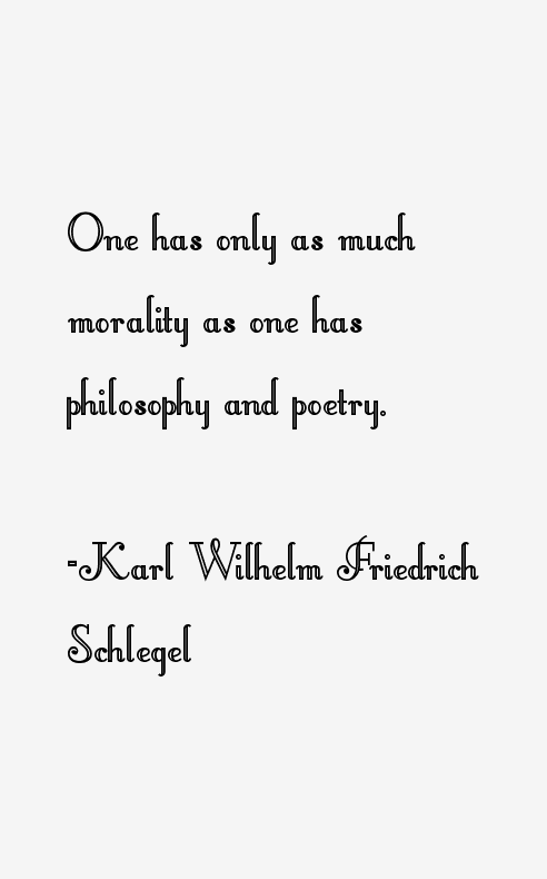 Karl Wilhelm Friedrich Schlegel Quotes