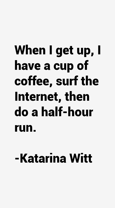 Katarina Witt Quotes