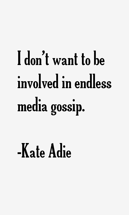 Kate Adie Quotes