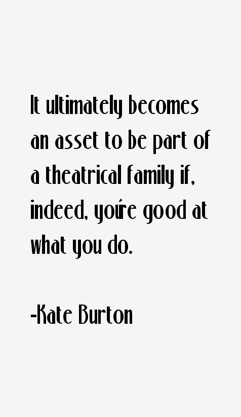 Kate Burton Quotes