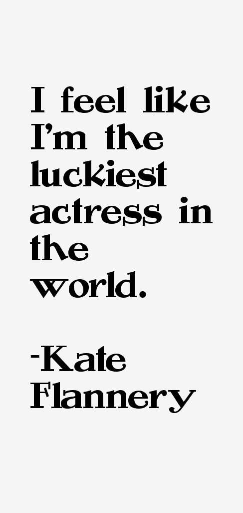 Kate Flannery Quotes