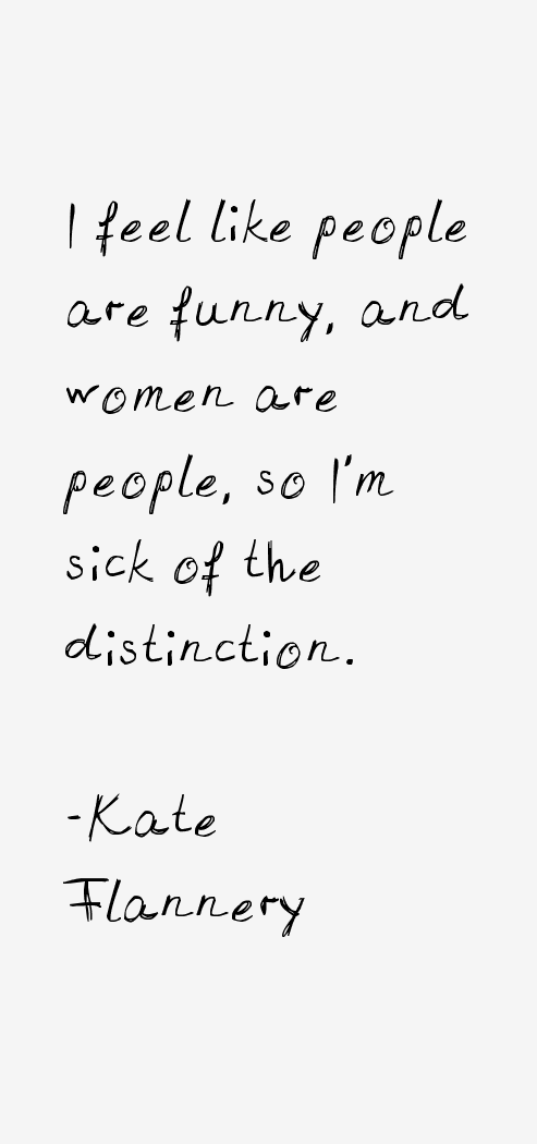 Kate Flannery Quotes
