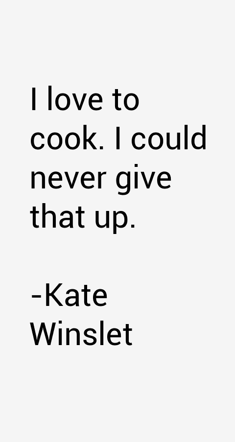 Kate Winslet Quotes