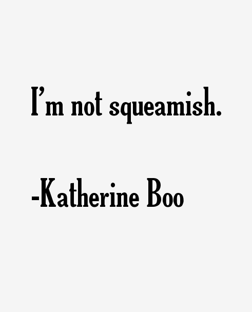 Katherine Boo Quotes