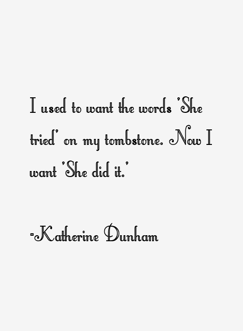 Katherine Dunham Quotes