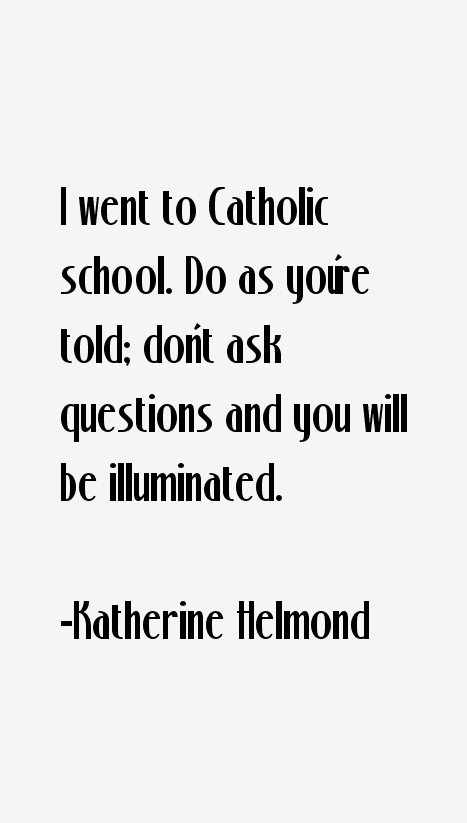 Katherine Helmond Quotes