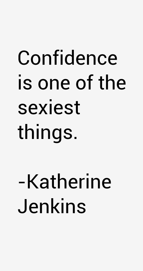 Katherine Jenkins Quotes