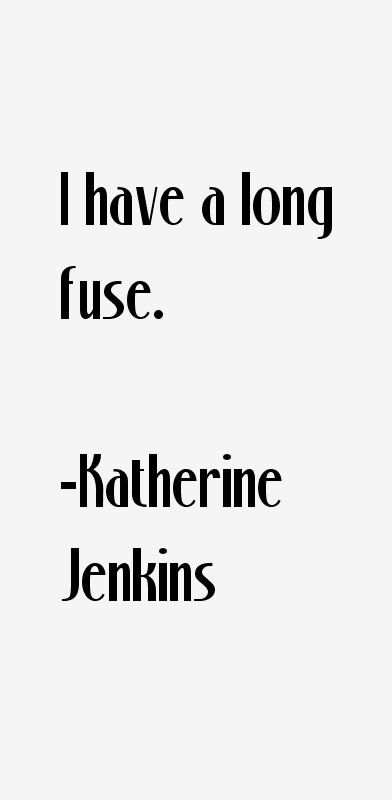 Katherine Jenkins Quotes