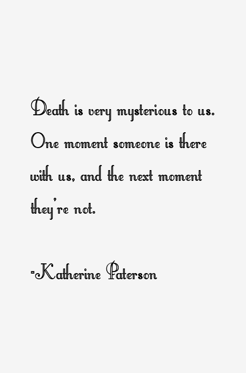 Katherine Paterson Quotes