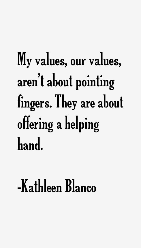 Kathleen Blanco Quotes